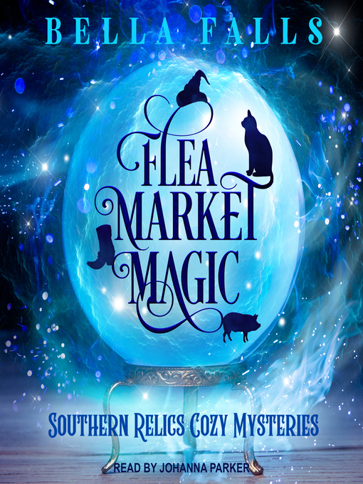 Upplýsingar um Flea Market Magic eftir Bella Falls - Til útláns